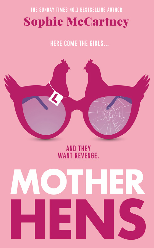 Mother Hens by Sophie McCartney — pastel pink cover with hen-shaped sunglasses